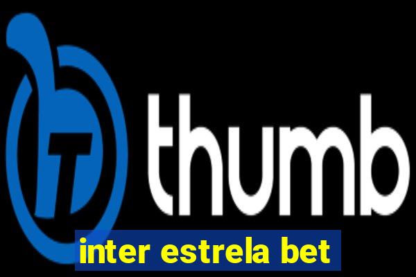 inter estrela bet